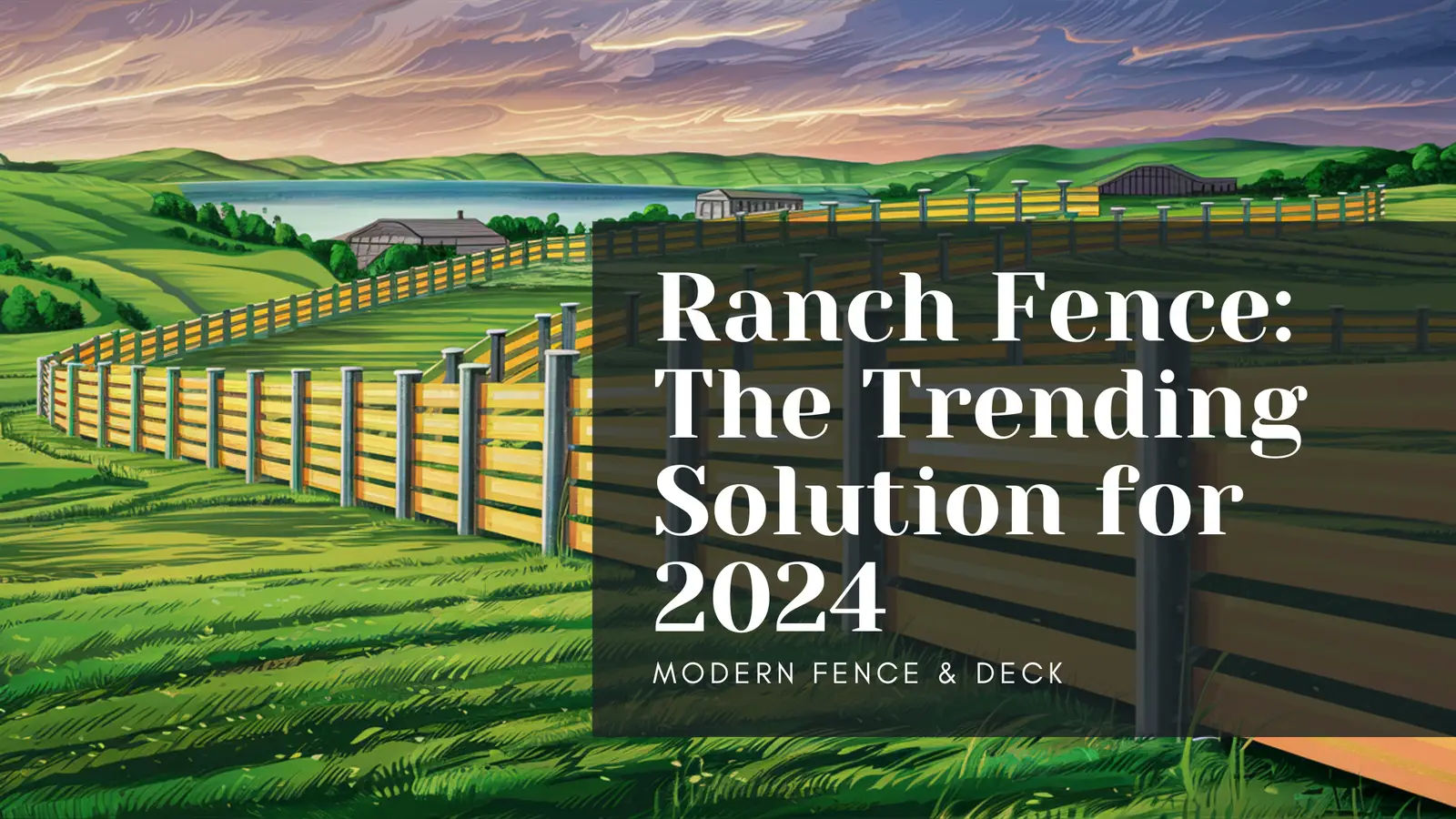 Ranch fence trending 2024